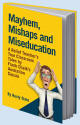 Mayhem, Mishaps and Miseducation
